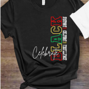Celebrate Black – Culture • Excellence T-Shirt